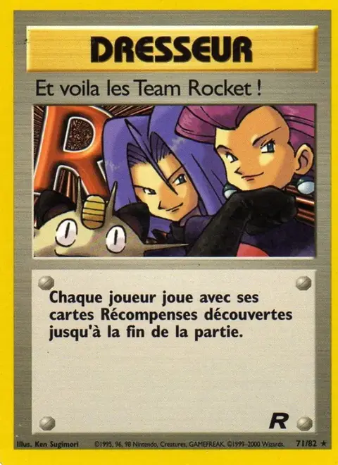 Et voila les Team Rocket !
